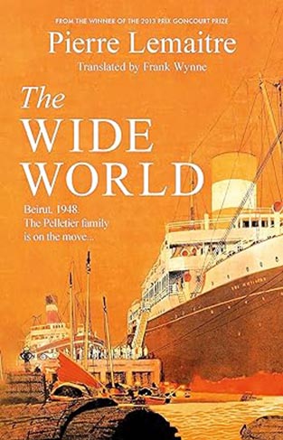 The Wide World - An Epic Novel of Family Fortune, Twisted Secrets and Love